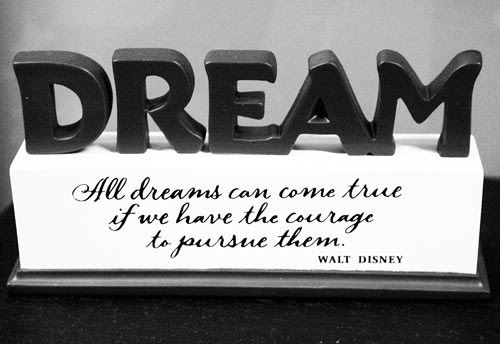 quotes about dreams coming true. dreams come true quotes.