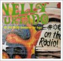 Nelly Furtado - ..On The Radio