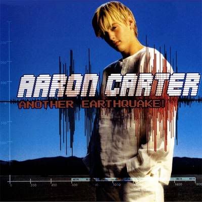 aaron carter another earthquake