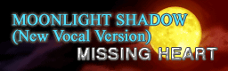 http://i156.photobucket.com/albums/t5/senorbucket/DDR%20banners/MOONLIGHTSHADOWNewVocalVersion.png