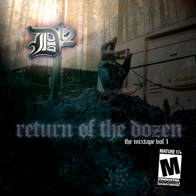 D12 - Return of the Dozen (Mixtape Vol.1) (2008)