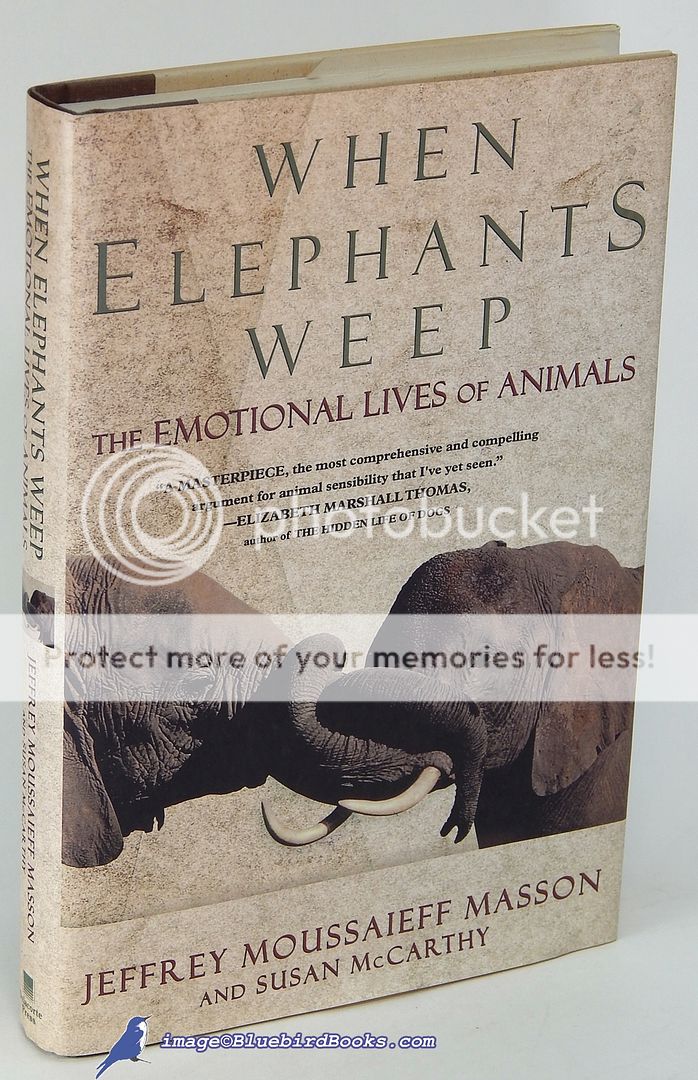 The Emotional Lives of Animals When Elephants Weep